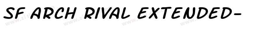 SF Arch Rival Extended字体转换